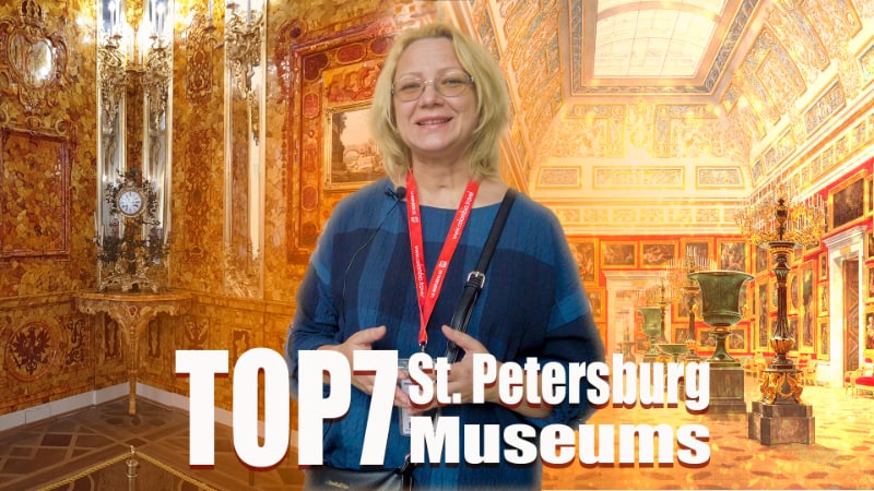 Top 7 St Petersburg Museums - I Travel SPb